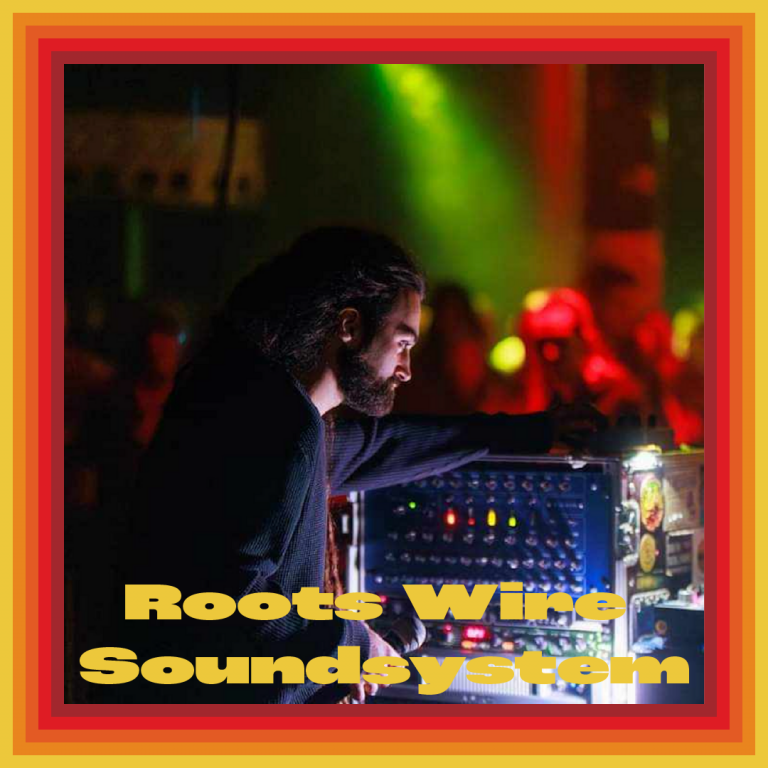 Roots Wire Soundsystem POST